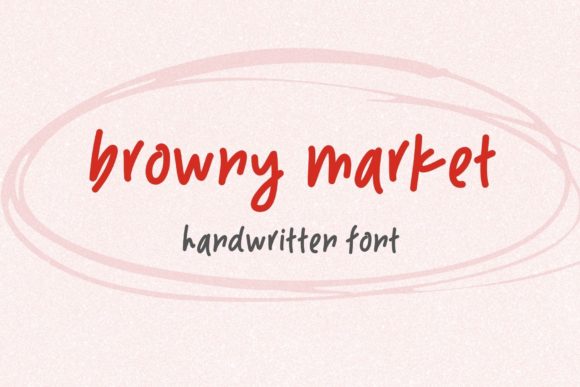 Browny Market Typeface Review: A Handwritten Font for Engaging Campaigns