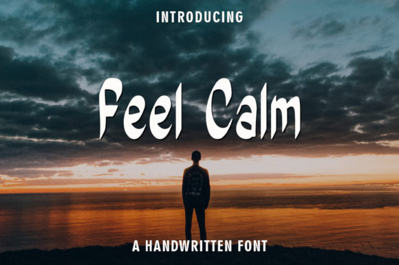 Feel Calm: A Handwritten Typeface for Editorial Design